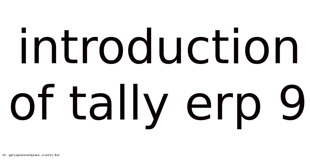 Introduction Of Tally Erp 9