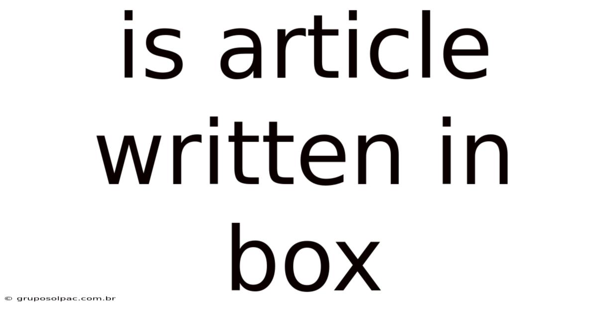 Is Article Written In Box