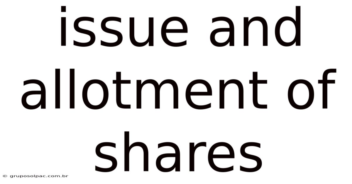Issue And Allotment Of Shares