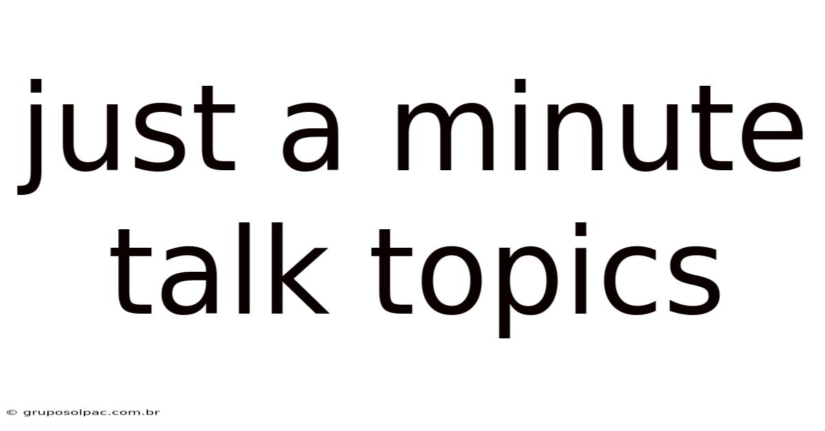 Just A Minute Talk Topics