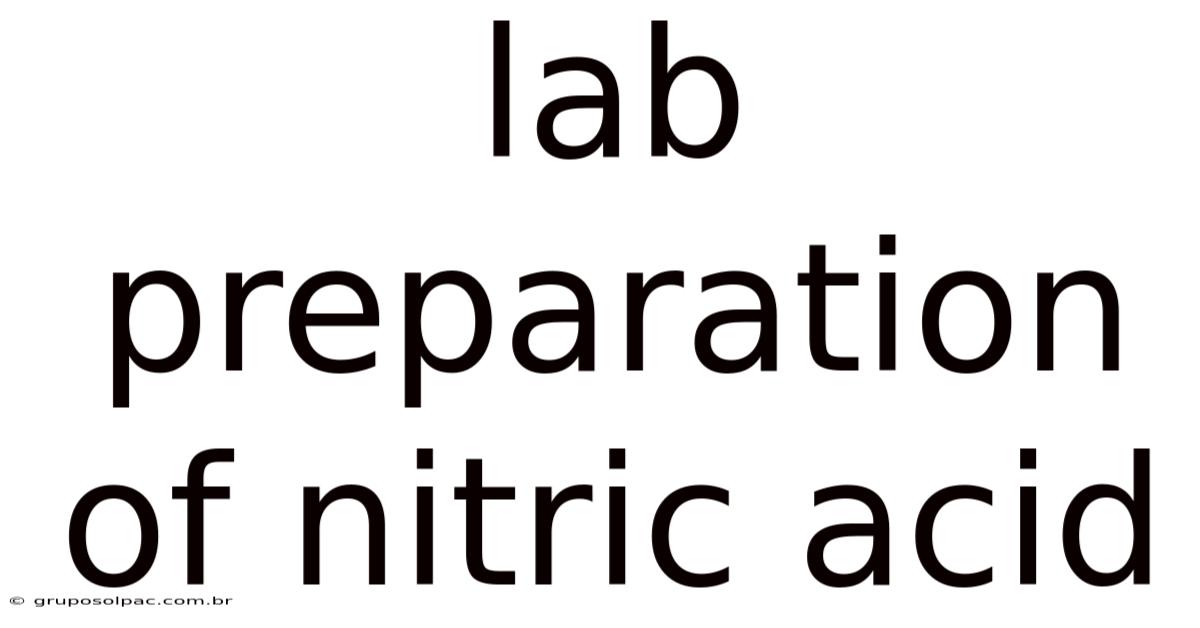 Lab Preparation Of Nitric Acid