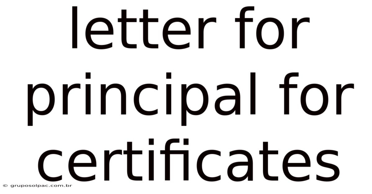 Letter For Principal For Certificates