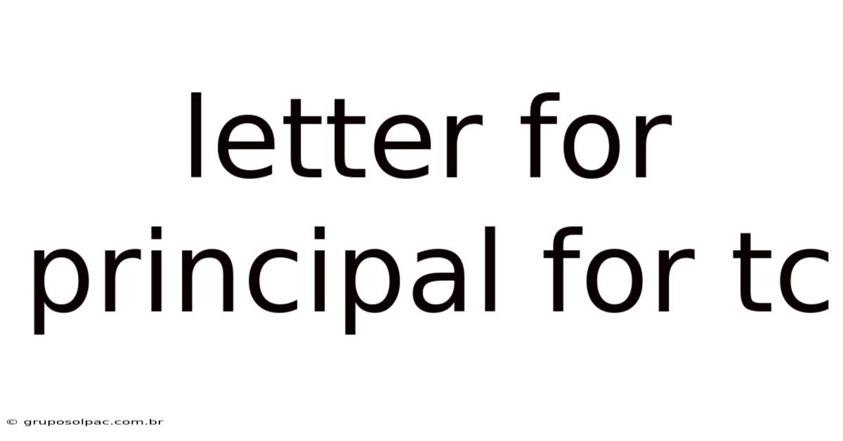 Letter For Principal For Tc