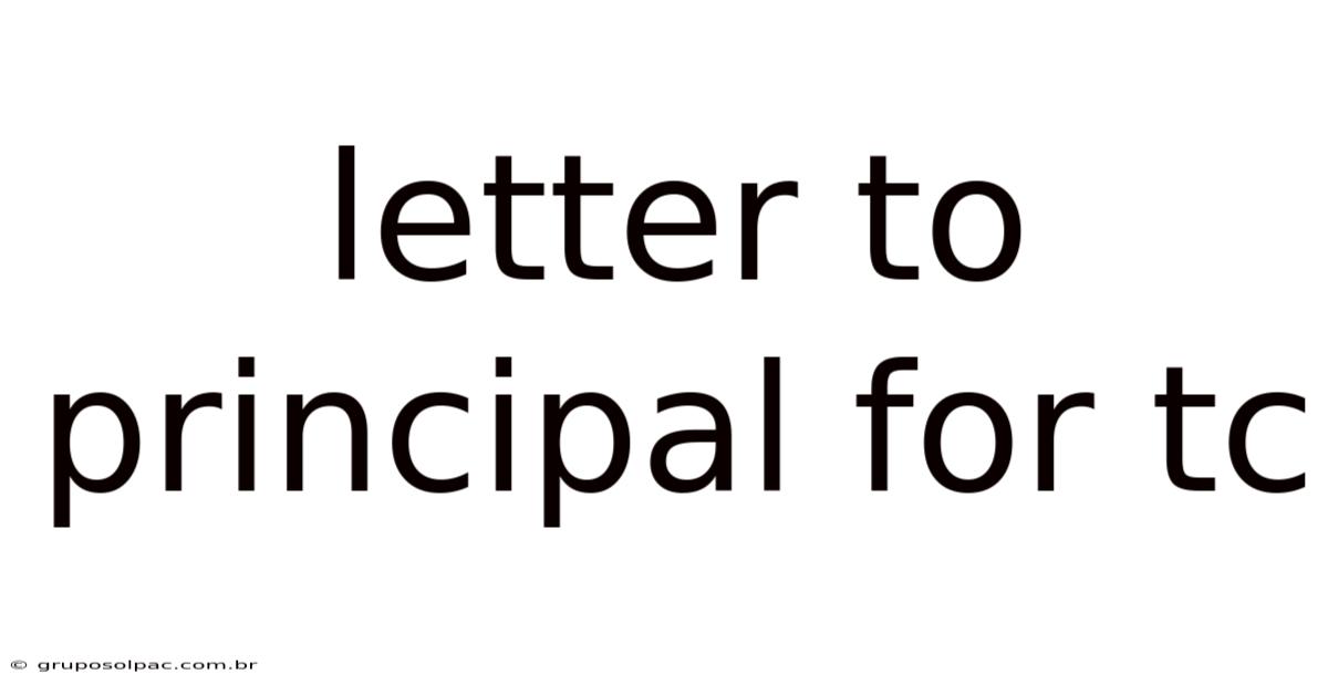 Letter To Principal For Tc