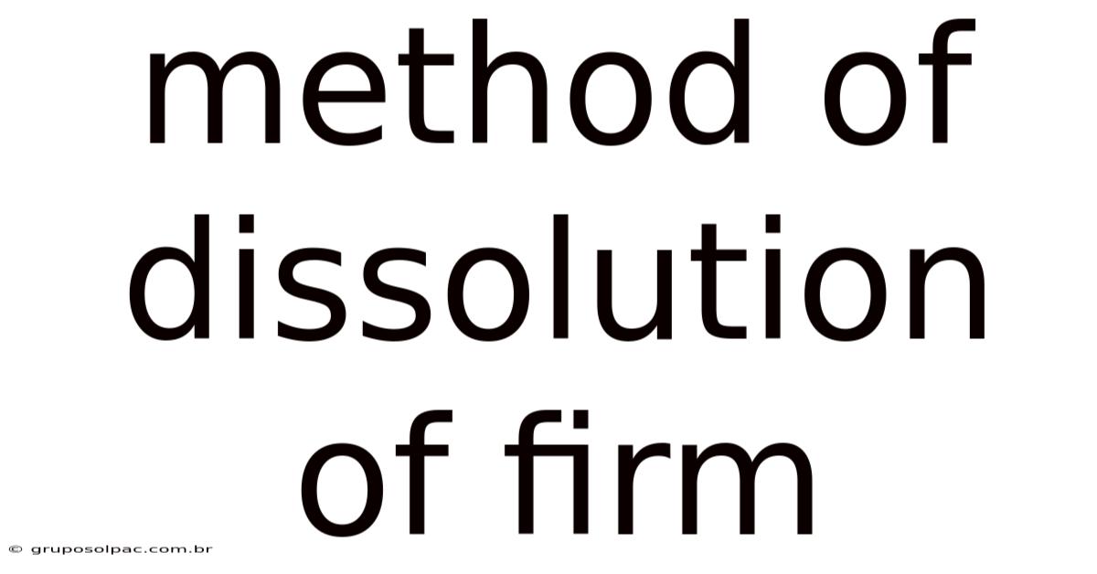 Method Of Dissolution Of Firm