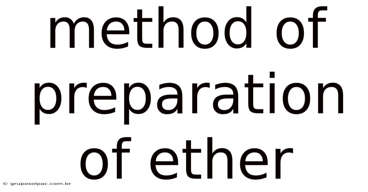 Method Of Preparation Of Ether