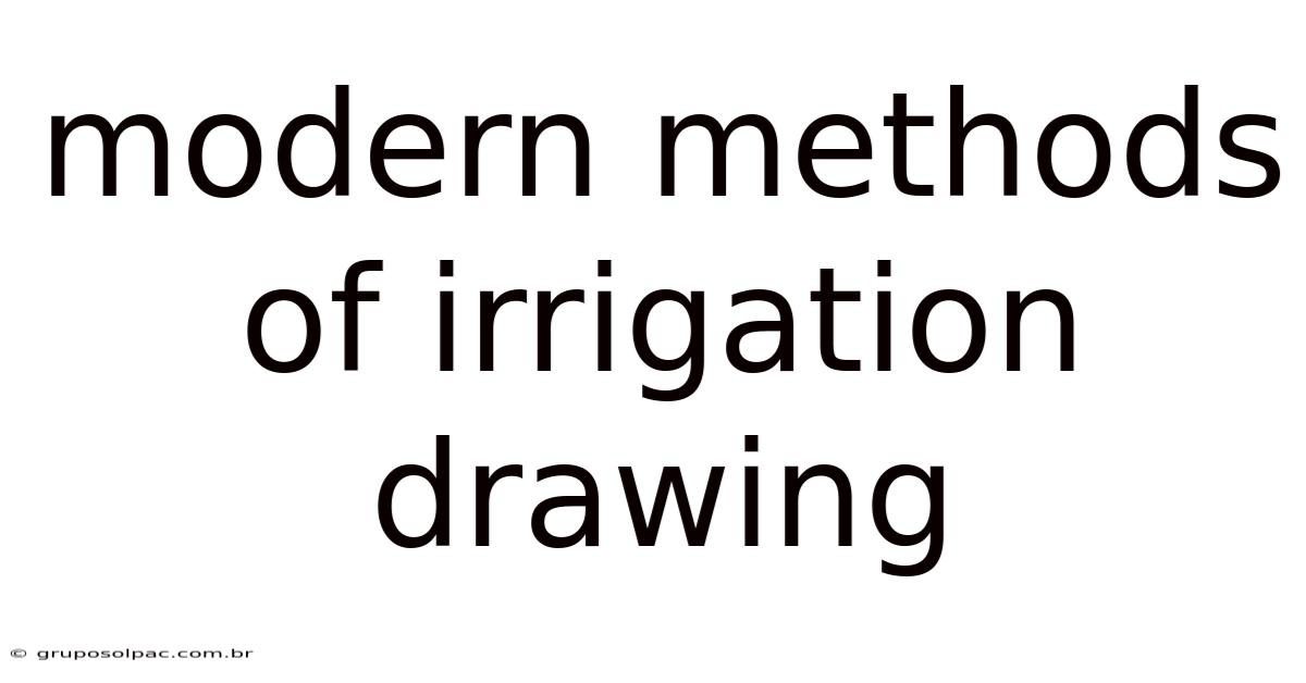 Modern Methods Of Irrigation Drawing