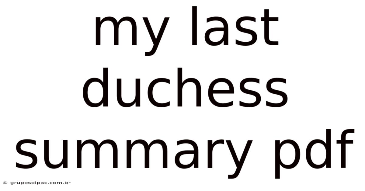 My Last Duchess Summary Pdf