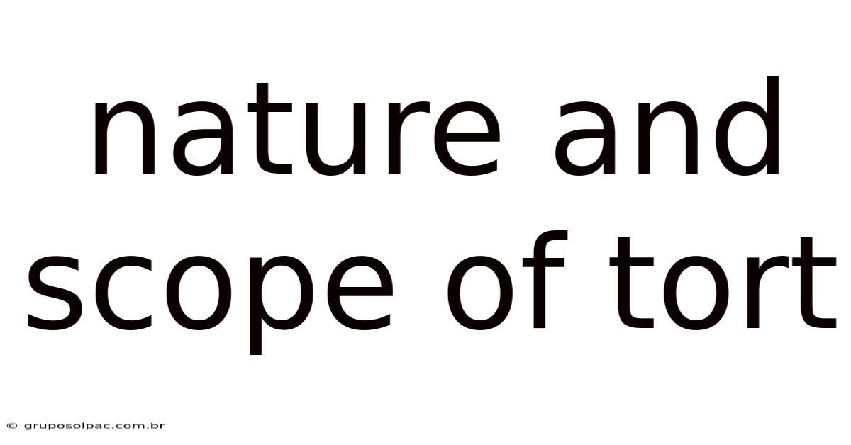 Nature And Scope Of Tort