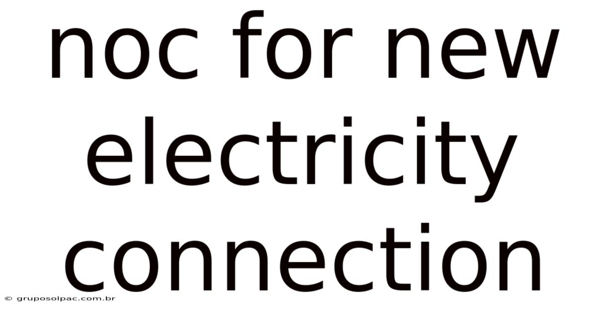 Noc For New Electricity Connection