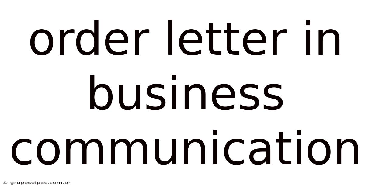 Order Letter In Business Communication