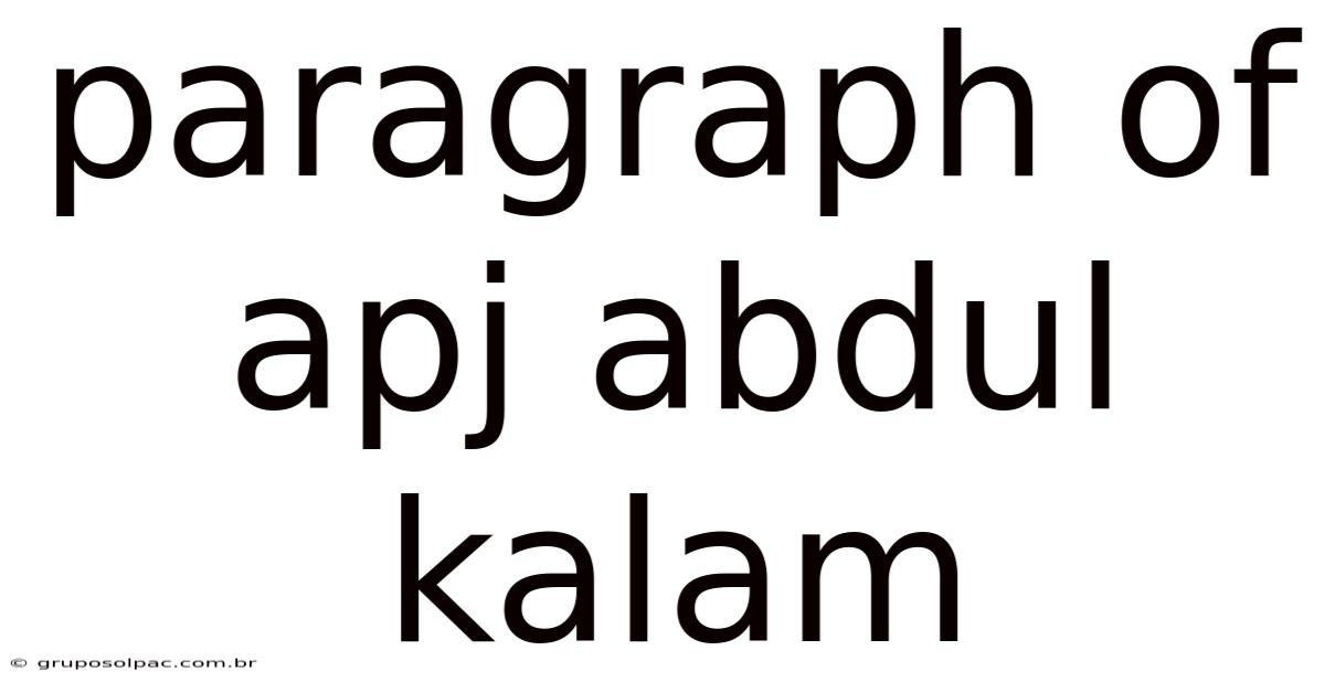 Paragraph Of Apj Abdul Kalam