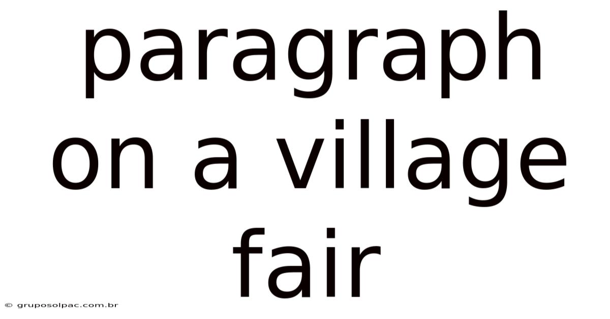 Paragraph On A Village Fair