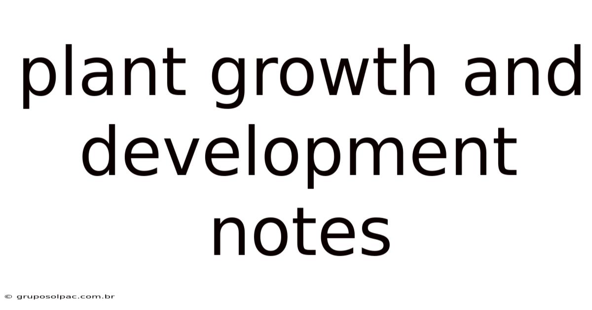 Plant Growth And Development Notes