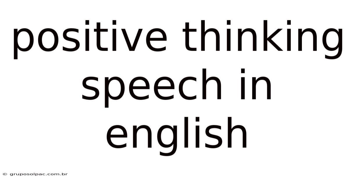 Positive Thinking Speech In English