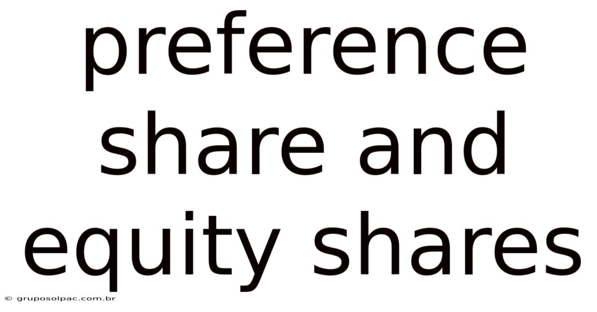 Preference Share And Equity Shares