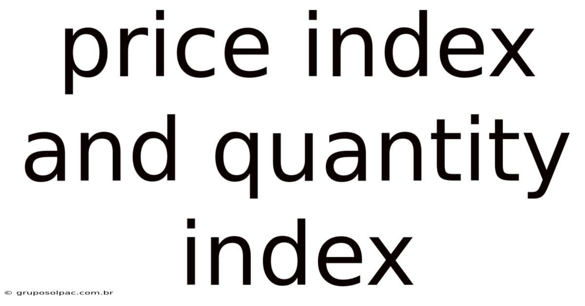 Price Index And Quantity Index