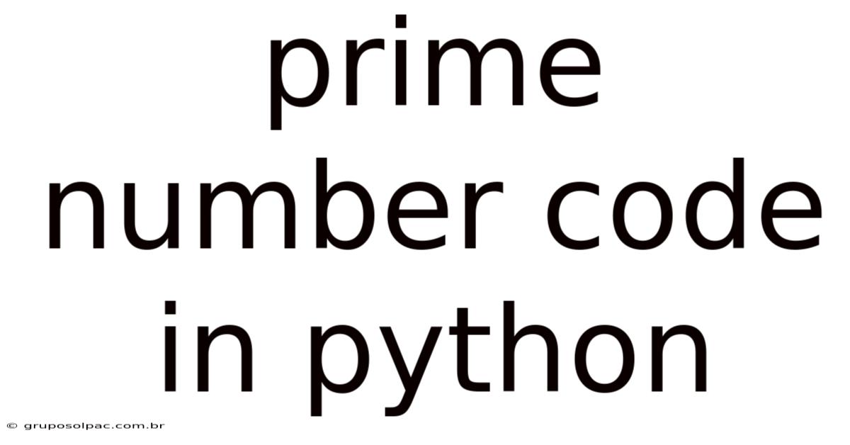 Prime Number Code In Python