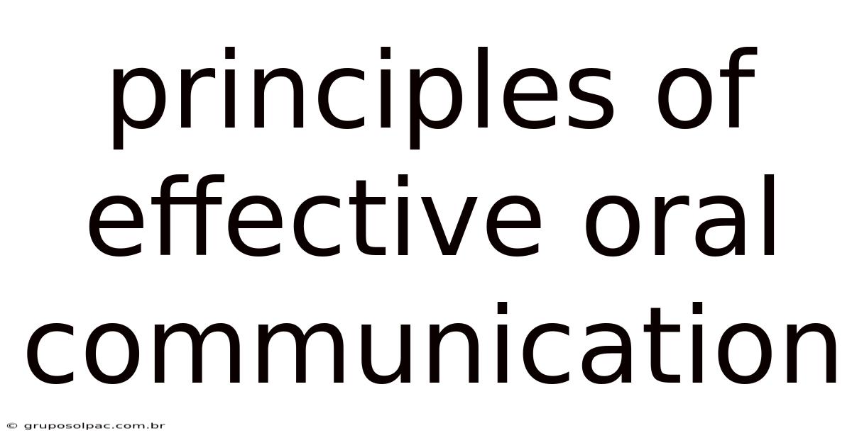 Principles Of Effective Oral Communication
