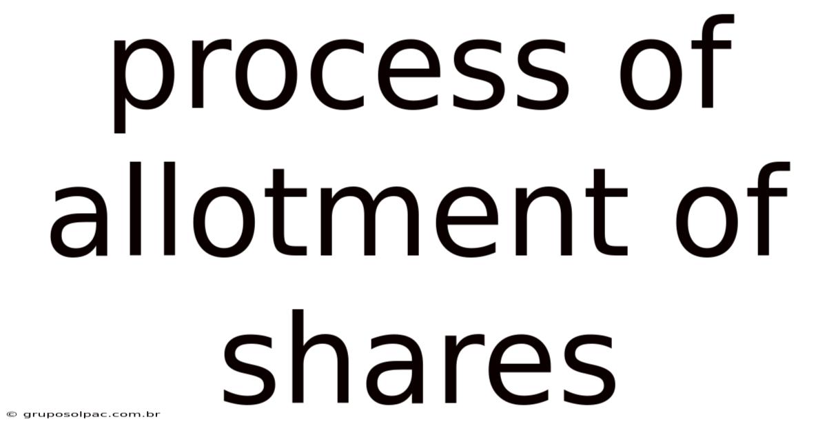 Process Of Allotment Of Shares