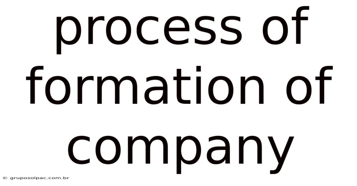 Process Of Formation Of Company
