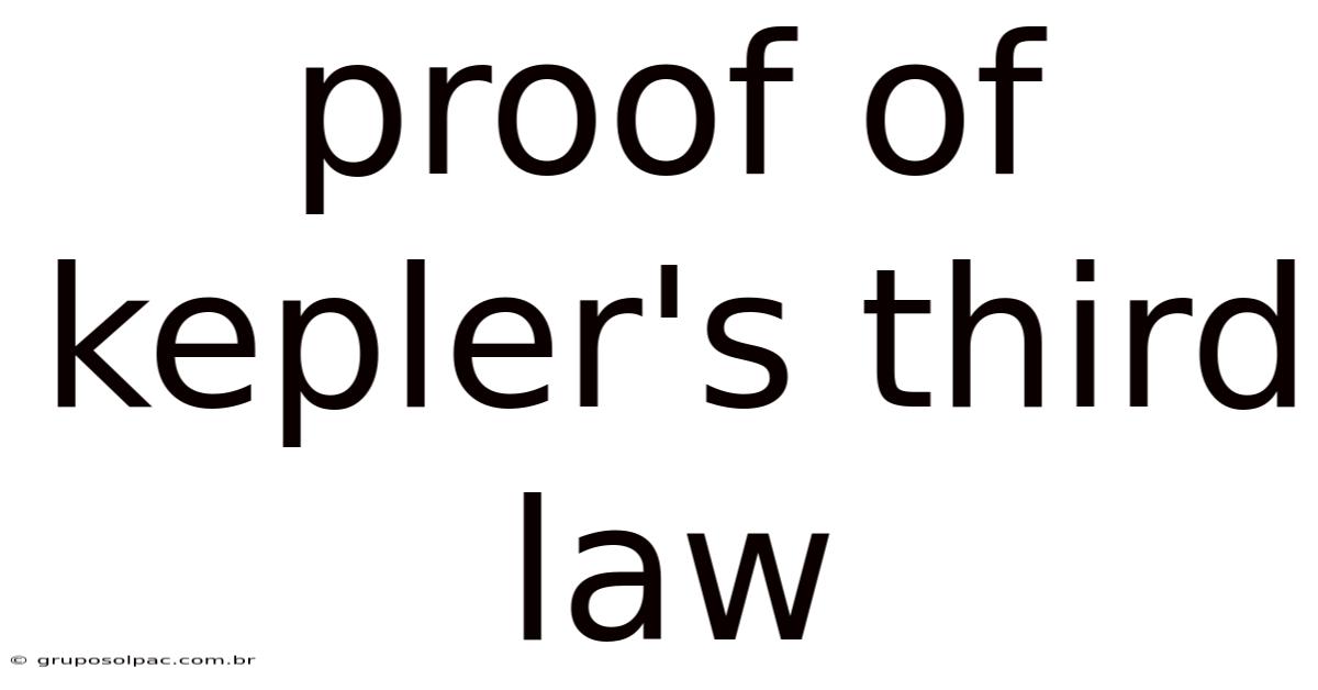 Proof Of Kepler's Third Law