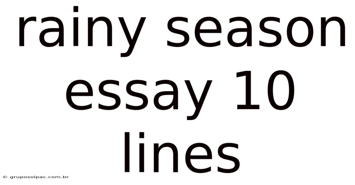 Rainy Season Essay 10 Lines