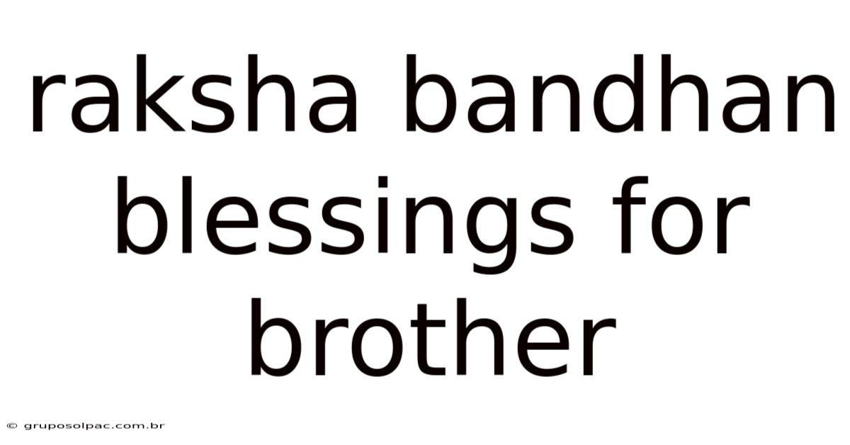 Raksha Bandhan Blessings For Brother