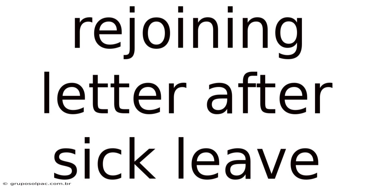 Rejoining Letter After Sick Leave