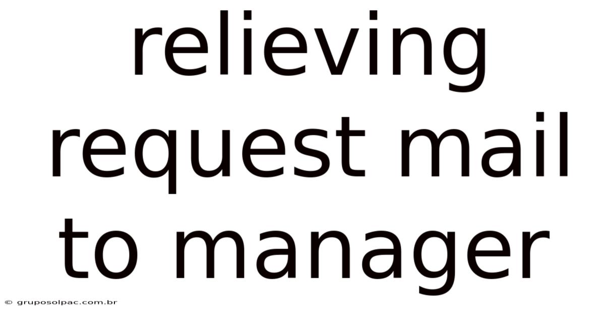 Relieving Request Mail To Manager