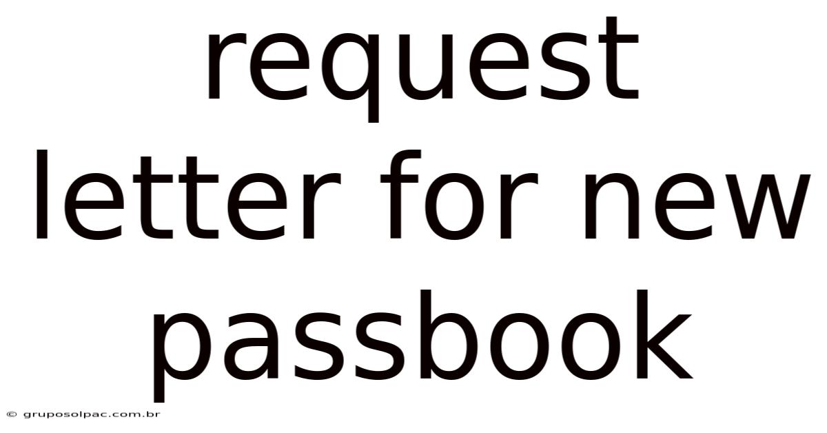 Request Letter For New Passbook