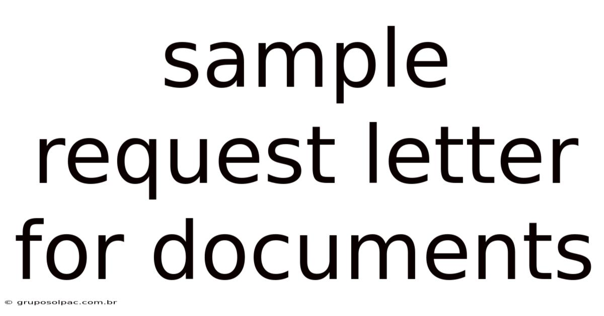 Sample Request Letter For Documents