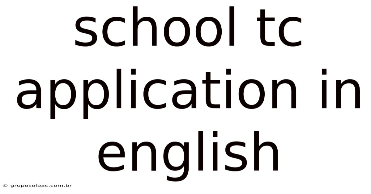 School Tc Application In English