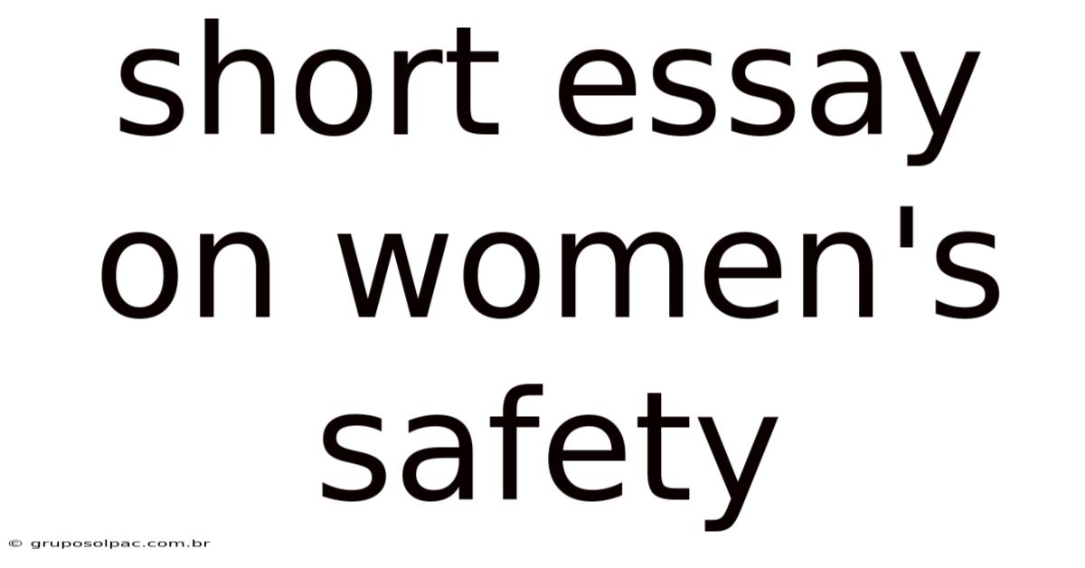 Short Essay On Women's Safety