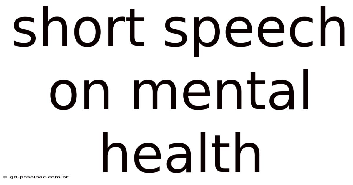 Short Speech On Mental Health