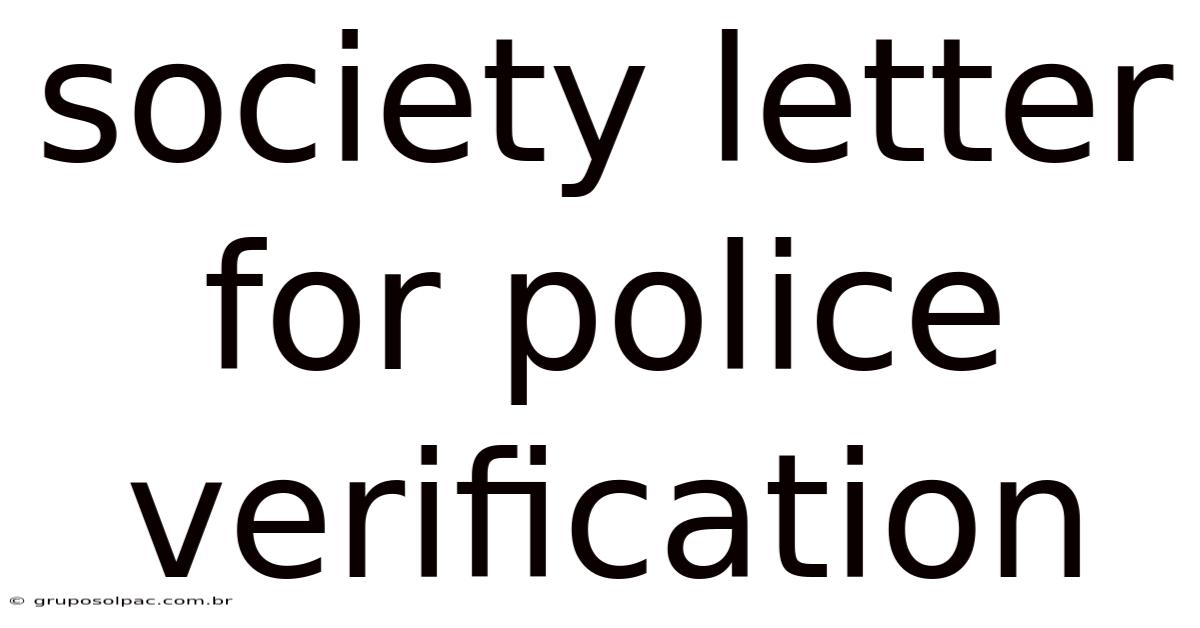 Society Letter For Police Verification