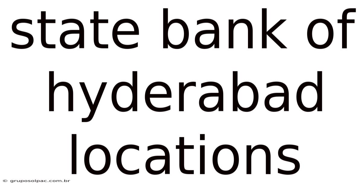 State Bank Of Hyderabad Locations