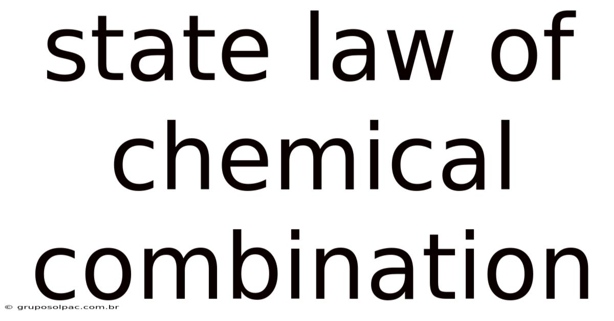 State Law Of Chemical Combination
