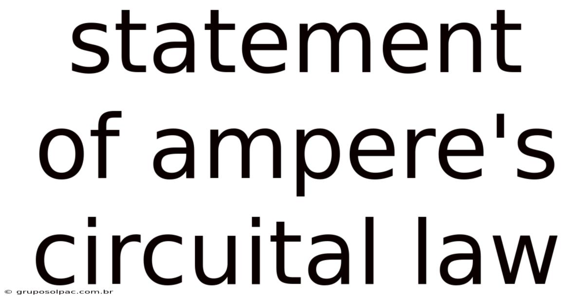 Statement Of Ampere's Circuital Law