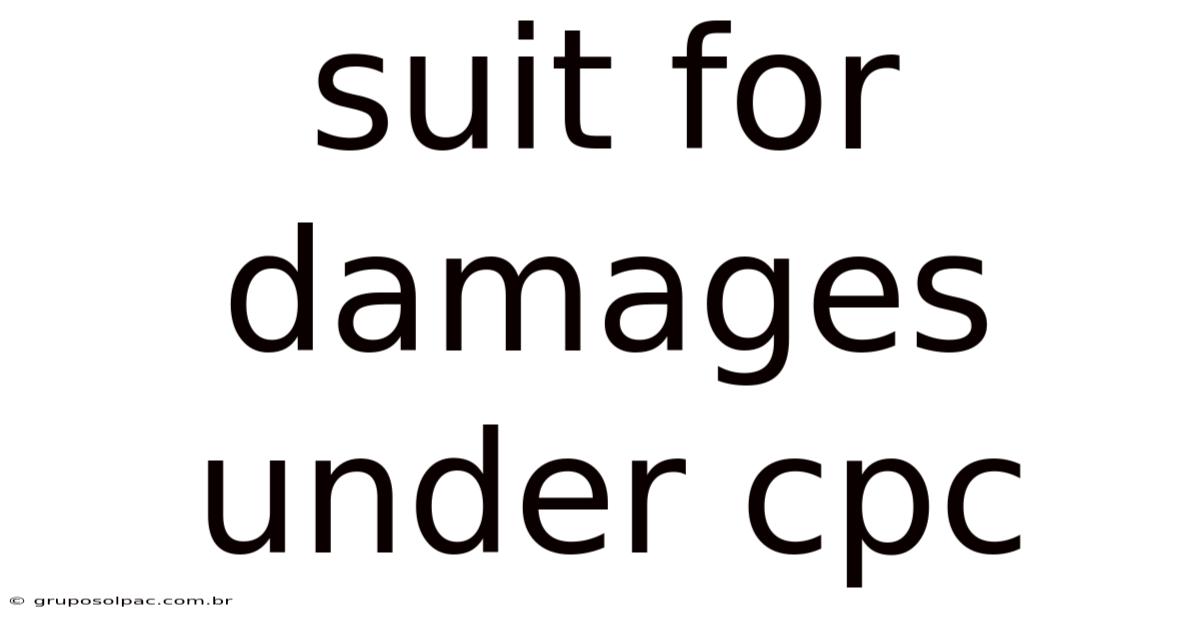 Suit For Damages Under Cpc