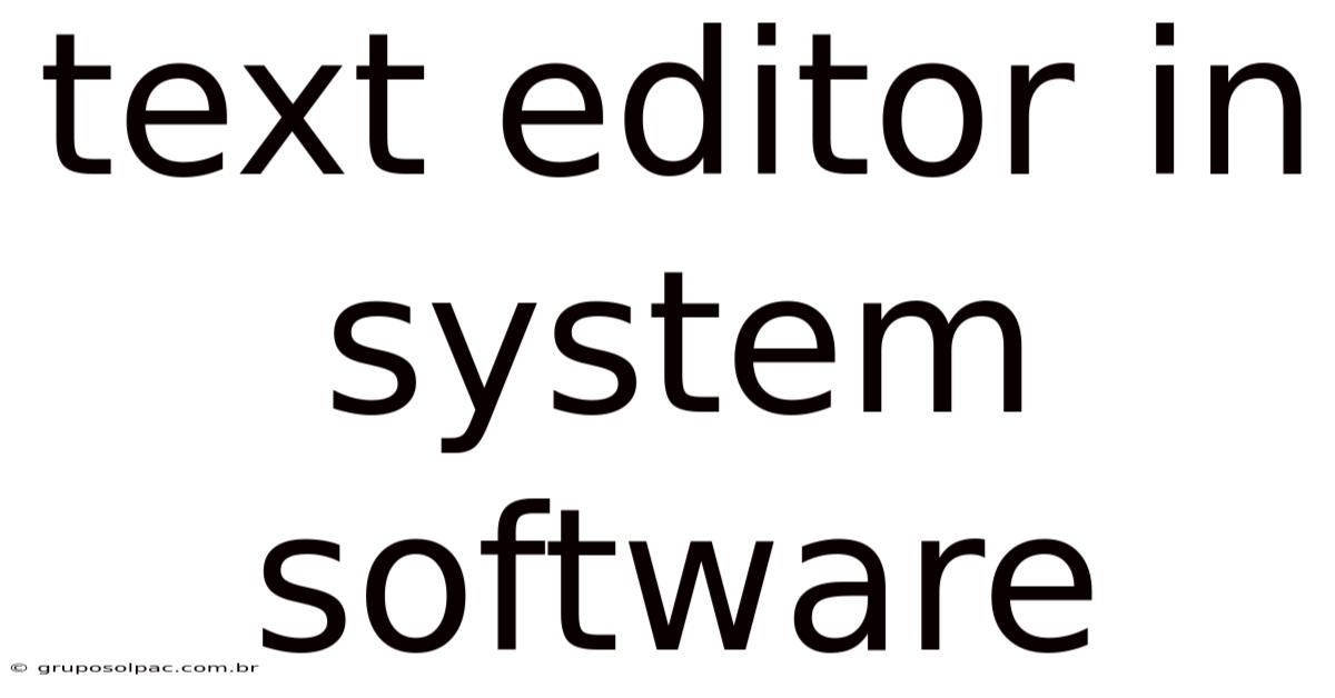 Text Editor In System Software
