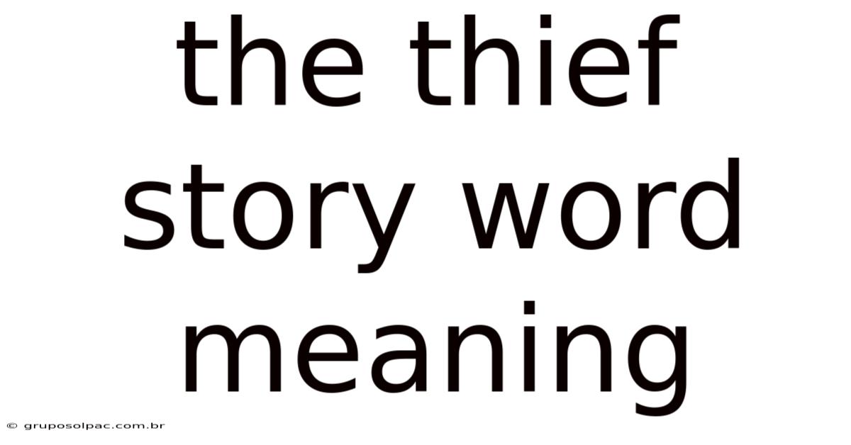 The Thief Story Word Meaning