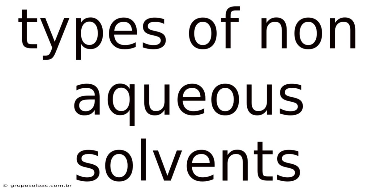 Types Of Non Aqueous Solvents