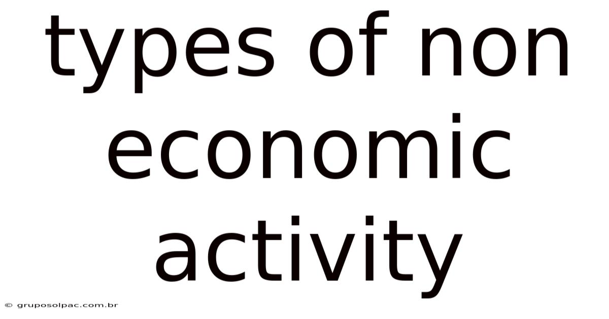 Types Of Non Economic Activity
