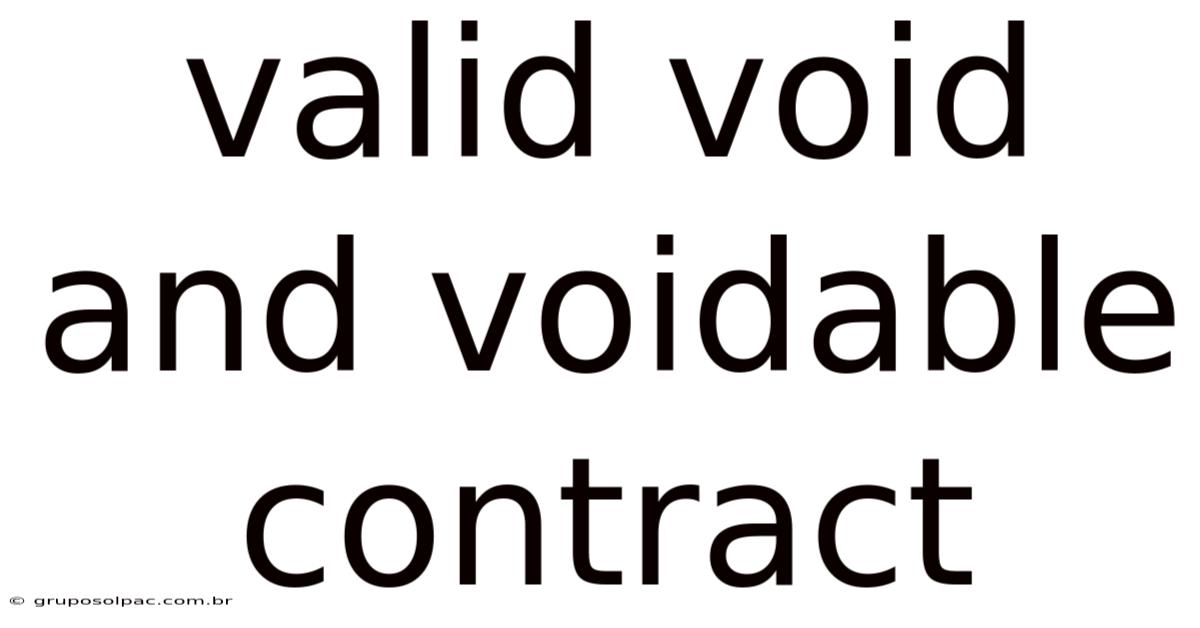 Valid Void And Voidable Contract