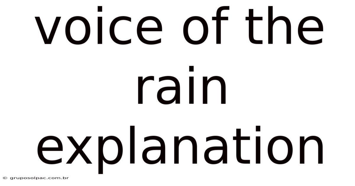 Voice Of The Rain Explanation