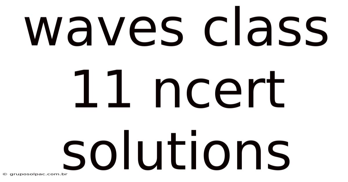 Waves Class 11 Ncert Solutions