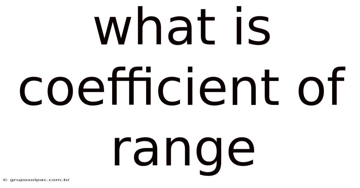 What Is Coefficient Of Range