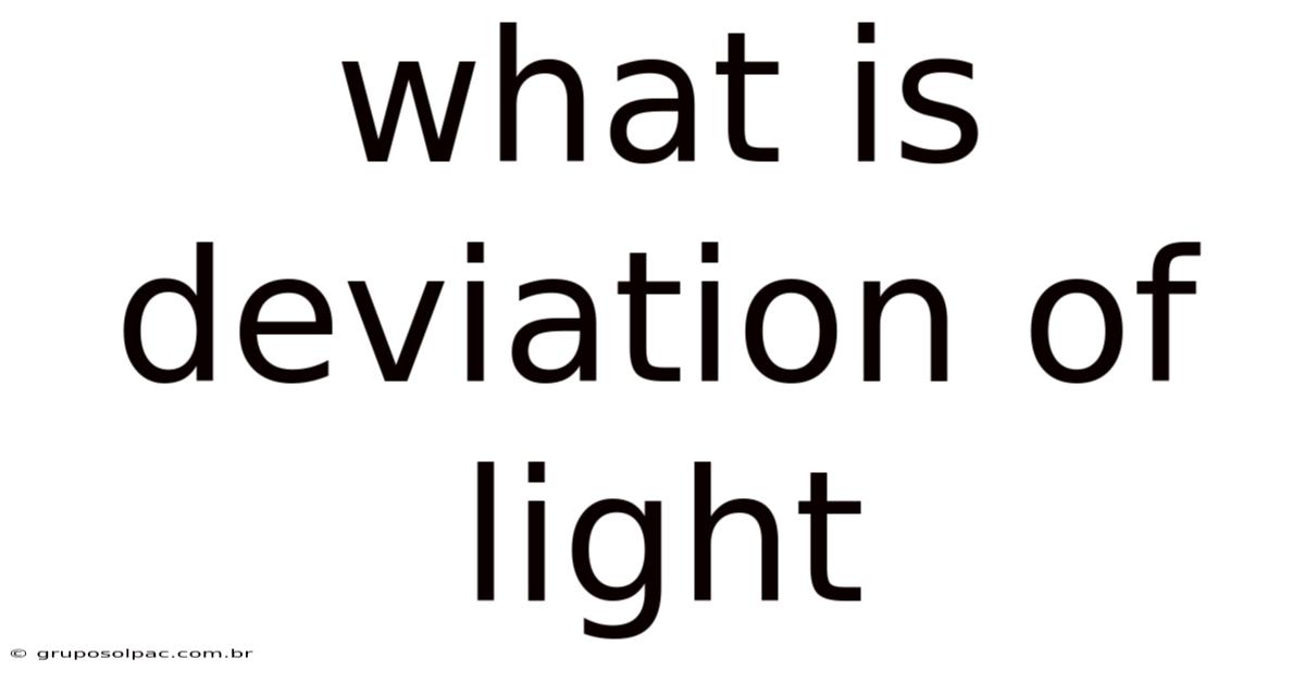 What Is Deviation Of Light